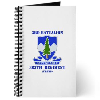 3B383RCSCSS - M01 - 02 - DUI - 3rd Battalion - 383rd Regiment (CS/CSS) with Text - Journal