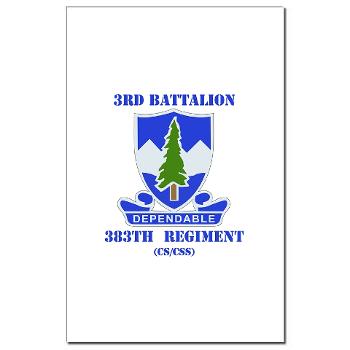3B383RCSCSS - M01 - 02 - DUI - 3rd Battalion - 383rd Regiment (CS/CSS) with Text - Mini Poster Print - Click Image to Close