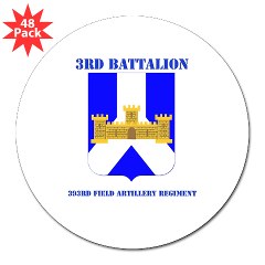 3B393FAR - M01 - 01 - DUI - 3rd Battalion - 393rd Field Altillery Regiment with Text 3" Lapel Sticker (48 pk) - Click Image to Close