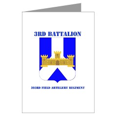 3B393FAR - M01 - 02 - DUI - 3rd Battalion - 393rd Field Altillery Regiment with Text Greeting Cards (Pk of 20)