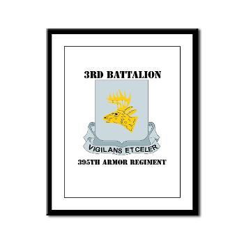 3B395AR - M01 - 02 - DUI - 3rd Bn - 395th Armor Regiment with Text Framed Panel Print - Click Image to Close