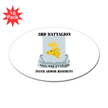 3B395AR - M01 - 01 - DUI - 3rd Bn - 395th Armor Regiment with Text Sticker (Oval 10 pk) - Click Image to Close
