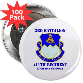 3B411R - M01 - 01 - DUI - 3rd Bn - 411th Regt (LS) with Text - 2.25" Button (100 pack) - Click Image to Close
