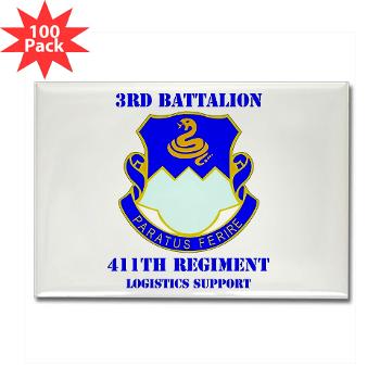 3B411R - M01 - 01 - DUI - 3rd Bn - 411th Regt (LS) with Text - Rectangle Magnet (100 pack)