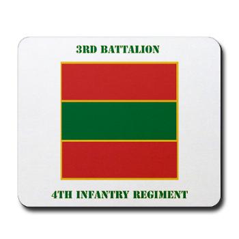 3B4IR - M01 - 03 - DUI - 3rd Battalion 4th Infantry Rgt with Text Mousepad