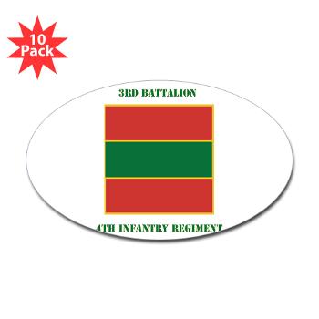 3B4IR - M01 - 01 - DUI - 3rd Battalion 4th Infantry Rgt with Text Sticker (Oval 10 pk)