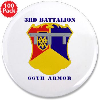 3B66A - M01 - 01 - DUI - 3rd Battalion, 66th Armor with Text - 3.5" Button (100 pack)
