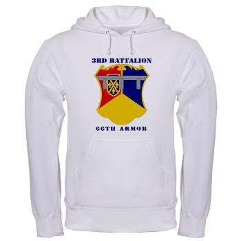 3B66A - A01 - 04 - DUI - 3rd Battalion, 66th Armor with Text - Hooded Sweatshirt