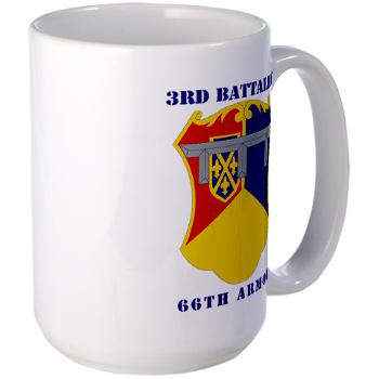 3B66A - M01 - 04 - DUI - 3rd Battalion, 66th Armor with Text - Large Mug