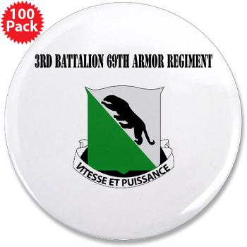 3B69AR - 3rd Battalion, 69th Armor Regiment with Text - 3.5" Button (100 pack)