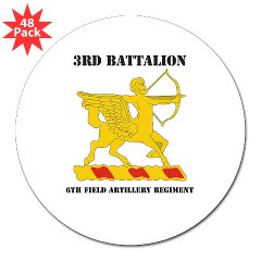 3B6FAR - M01 - 01 - DUI - 3rd Battalion - 6th Field Artillery Regiment with Text 3" Lapel Sticker (48 pk)