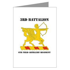 3B6FAR - M01 - 02 - DUI - 3rd Battalion - 6th Field Artillery Regiment with Text Greeting Cards (Pk of 10)