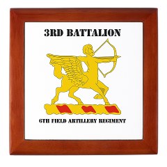 3B6FAR - M01 - 03 - DUI - 3rd Battalion - 6th Field Artillery Regiment with Text Keepsake Box