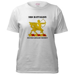 3B6FAR - A01 - 04 - DUI - 3rd Battalion - 6th Field Artillery Regiment with Text Women's T-Shirt