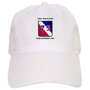3B75DTS - A01 - 01 - SSI - 3rd Brigade, 75th Division (TS) with Text - Cap