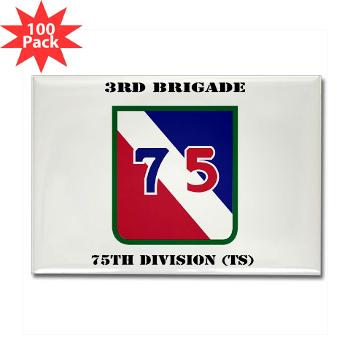 3B75DTS - M01 - 01 - SSI - 3rd Brigade, 75th Division (TS) with Text - Rectangle Magnet (100 pack)