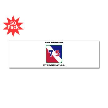 3B75DTS - M01 - 01 - SSI - 3rd Brigade, 75th Division (TS) with Text - Sticker (Bumper 50 pk)