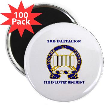 3B7IR - M01 - 01 - DUI - 3rd Battalion 7th Infantry Regiment with Text - 2.25" Magnet (100 pack)