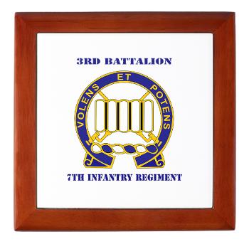 3B7IR - M01 - 03 - DUI - 3rd Battalion 7th Infantry Regiment with Text - Keepsake Box