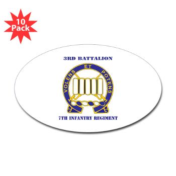 3B7IR - M01 - 01 - DUI - 3rd Battalion 7th Infantry Regiment with Text - Sticker (Oval 10 pk)