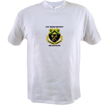 3B81AR - A01 - 04 - DUI - 3rd Battalion - 81st Armor Regiment with Text - Value T-shirt