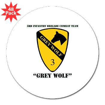 3BCT - M01 - 01 - DUI - 3rd Infantry BCT - Grey Wolf with Text - 3" Lapel Sticker (48 pk)