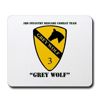 3BCT - M01 - 03 - DUI - 3rd Infantry BCT - Grey Wolf with Text - Mousepad - Click Image to Close