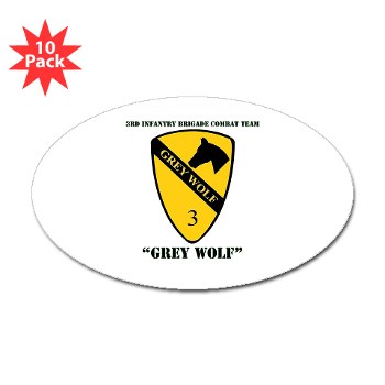 3BCT - M01 - 01 - DUI - 3rd Infantry BCT - Grey Wolf with Text - Sticker (Oval 10 pk) - Click Image to Close