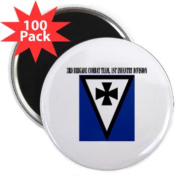3BCT1ID - M01 - 01 - 3rd Brigade Combat Team, 1st Infantry Division with Text - 2.25" Magnet (100 pack)