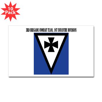 3BCT1ID - M01 - 01 - 3rd Brigade Combat Team, 1st Infantry Division with Text - Sticker (Rectangle 10 pk)