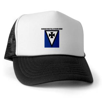 3BCT1ID - A01 - 02 - 3rd Brigade Combat Team, 1st Infantry Division with Text - Trucker Hat - Click Image to Close
