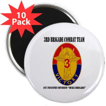 3BCT1IDDB - M01 - 01 - DUI - 3BCT - 1st Infantry Division - Duke Brigade with Text - 2.25" Magnet (10 pack) - Click Image to Close