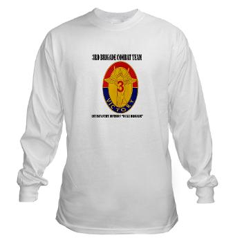 3BCT1IDDB - A01 - 03 - DUI - 3BCT - 1st Infantry Division - Duke Brigade with Text - Long Sleeve T-Shirt