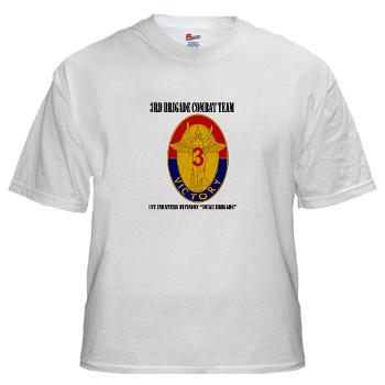 3BCT1IDDB - A01 - 04 - DUI - 3BCT - 1st Infantry Division - Duke Brigade with Text - White t-Shirt