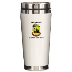 3BSB - M01 - 03 - DUI - 3rd Brigade Support Battalion with text - Ceramic Travel Mug