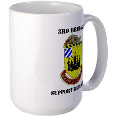 3BSB - M01 - 03 - DUI - 3rd Brigade Support Battalion with text - Large Mug