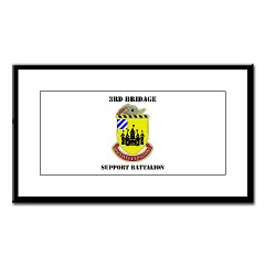 3BSB - M01 - 02 - DUI - 3rd Brigade Support Battalion with text - Small Framed Print