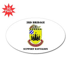 3BSB - M01 - 01 - DUI - 3rd Brigade Support Battalion with text - Sticker (Oval 50 pk)
