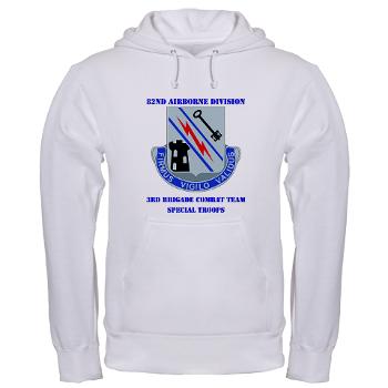 3BSTB - A01 - 03 - DUI - 3rd Bde - Special Troops Bn with Text Hooded Sweatshirt