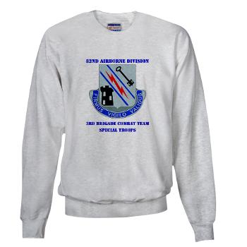 3BSTB - A01 - 03 - DUI - 3rd Bde - Special Troops Bn with Text Sweatshirt