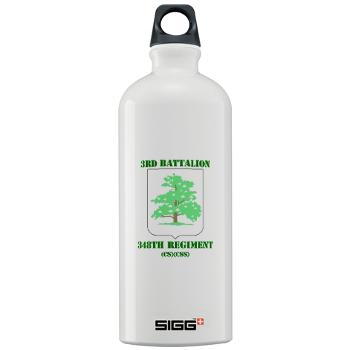 3Bn348RCSCSS - M01 - 03 - DUI - 3rd Bn - 348th Regt (CS/CSS) with Text - Sigg Water Bottle 1.0L