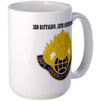 3Bn58AR - M01 - 03 - 3rd Battalion, 58th Aviation Regiment with Text - Large Mug