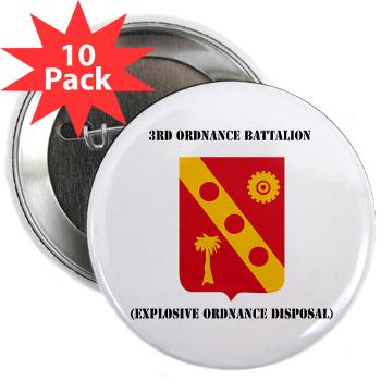 3EOD - M01 - 01 - 3rd Explosive Ordnance Disposal with Text 2.25" Button (10 pack)