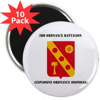 3EOD - M01 - 01 - 3rd Explosive Ordnance Disposal with Text 2.25" Magnet (10 pack)