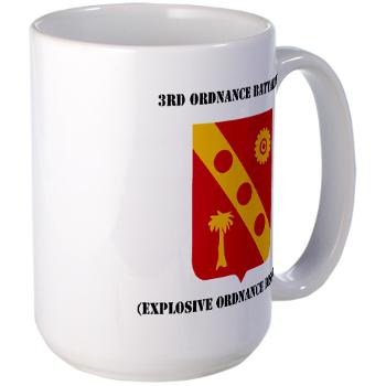 3EOD - M01 - 03 - 3rd Explosive Ordnance Disposal with Text Large Mug