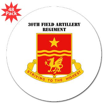 30FAR - M01 - 01 - DUI - 30th Field Artillery Regiment with Text 3" Lapel Sticker (48 pk) - Click Image to Close