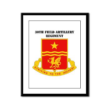 30FAR - M01 - 02 - DUI - 30th Field Artillery Regiment with Text Framed Panel Print - Click Image to Close