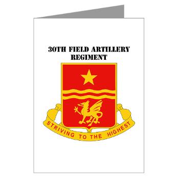 30FAR - M01 - 02 - DUI - 30th Field Artillery Regiment with Text Greeting Cards (Pk of 10)