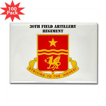 30FAR - M01 - 01 - DUI - 30th Field Artillery Regiment with Text Rectangle Magnet (100 pack)