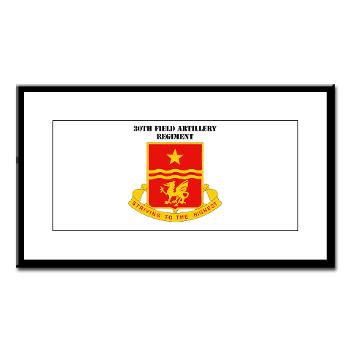 30FAR - M01 - 02 - DUI - 30th Field Artillery Regiment with Text Small Framed Print - Click Image to Close